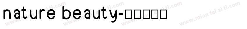 nature beauty字体转换